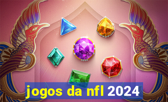 jogos da nfl 2024